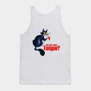 Cat Got Your Tongue? Tank Top